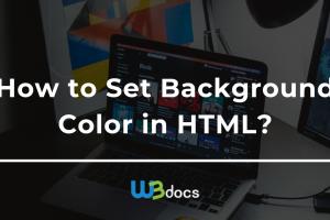 3 Effective Methods to Set Background Color in HTML & CSS
