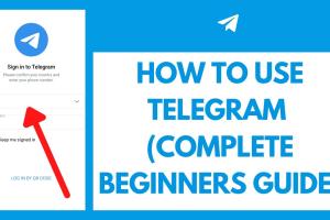 A Comprehensive Beginner's Guide to Using Telegram on All Platforms