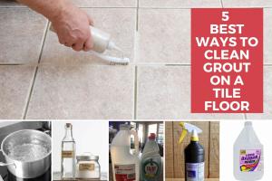 The Ultimate Guide to Cleaning Grout Lines Between Your Floor Tiles