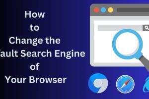 How to Change Your Default Search Engine Across Any Browser or Device