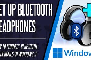 Effortless Guide to Connecting Bluetooth Headphones to Your PC: Windows 10 & 11
