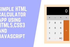 Create Your Own HTML Calculator: A Comprehensive Guide
