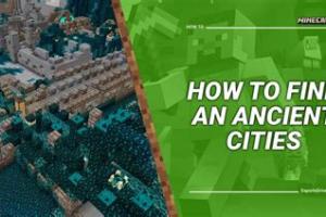 Discovering Ancient Cities in Minecraft: Your Ultimate Guide