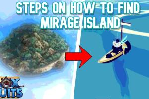 Discovering Mirage Island in Blox Fruits: The Ultimate Guide