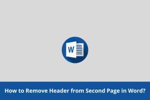 Effortlessly Remove a Header from the Second Page in Word: A Comprehensive Guide