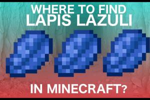 Ultimate Guide to Finding Lapis Lazuli in Minecraft: Mineral Location Strategies