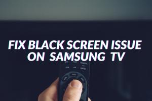 Fixing the Black Screen of Death on Your Samsung TV: A Comprehensive Guide