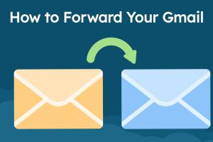 Effortless Email Management: How to Automatically Forward Emails to Your Gmail Account