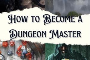 Mastering the Art of Dungeon Mastering: Your Ultimate Insider Guide