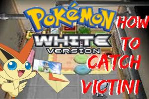 Ultimate Guide: How to Catch Victini in Pokémon Black and White