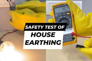 Essential Guide: How to Check Earthing at Home for Safety and Compliance