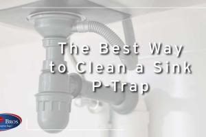 Ultimate Guide: How to Clean a P-Trap or U-Bend for Optimal Drain Performance