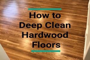 Ultimate Guide to Cleaning and Polishing Hardwood Floors for Lasting Shine