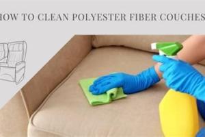 Ultimate Guide: How to Clean Your Polyester Couch Like a Pro