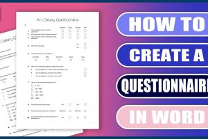 Mastering Questionnaire Creation in Word: A Complete Guide for Windows & Mac