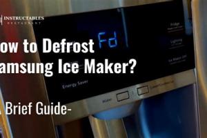 Defrosting Your Samsung Ice Maker: An Easy Step-by-Step Guide