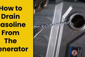 Essential Guide: Safely Drain Gas from Your Generator Gas Tank and Carburetor