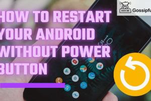 Mastering Android: How to Force Reboot Your Phone Without a Power Button