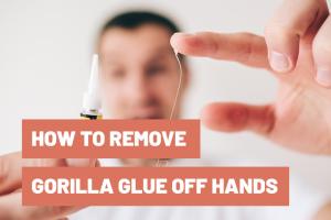 Effective Methods to Remove Gorilla Glue from Your Hands Safely