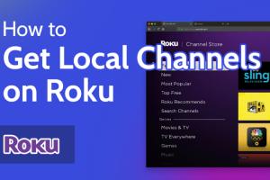 Unlocking Local Channels on Roku: A Complete Guide