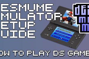 Step-by-Step Guide to Installing the DeSmuME Nintendo DS Emulator on Any Device