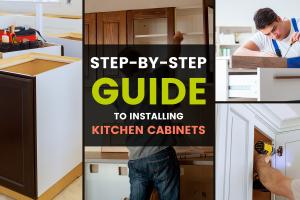 Ultimate Guide to Installing Kitchen Cabinets: Step-by-Step Instructions