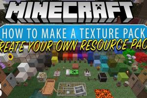 Ultimate Guide: How to Create Your Own Minecraft Texture Pack