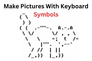 Creating Art with Keyboard Symbols: A Comprehensive Guide to ASCII and Text Art