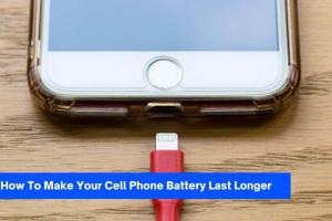 Ultimate Guide: How to Make Your Cell Phone Battery Last Longer