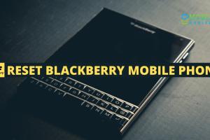 Ultimate Guide to Resetting Your BlackBerry: Step-by-Step Instructions