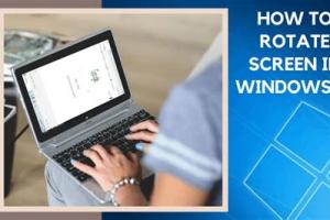 Ultimate Guide to Rotating Your Computer Screen: Step-by-Step Instructions
