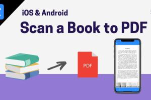 Ultimate Guide: How to Scan a Book to PDF on Computer, iPhone, or Android