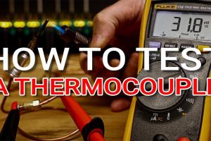 Mastering Thermocouple Testing: A Comprehensive Guide for Beginners
