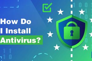Ultimate Guide to Installing Antivirus Software on Windows and Mac Computers