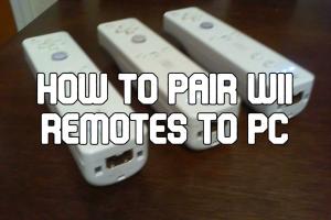 Ultimate Guide to Pairing Your Wii Remote with Wii, Wii U, and Windows PC