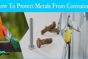 10 Effective Strategies to Prevent Metals from Corroding: A Comprehensive Guide