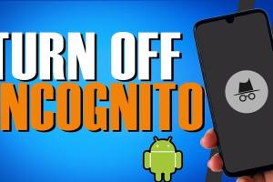 3 Simple Methods to Disable Incognito Mode in Chrome on Android