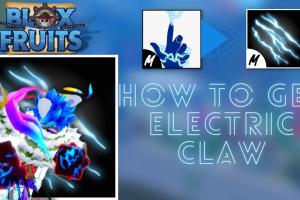 Mastering Blox Fruits: Simple Ways to Get the Electric Claw