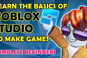 The Ultimate Beginner's Guide to Mastering Roblox Studio: Create Your Own Games Today!