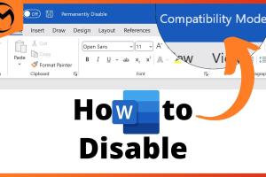 Turn Off Compatibility Mode in Microsoft Word: A Step-by-Step Guide